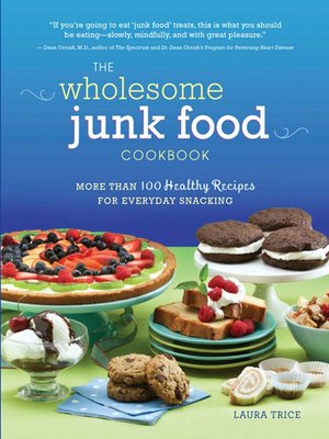 cover image of The Wholesome Junk Food Cookbook
